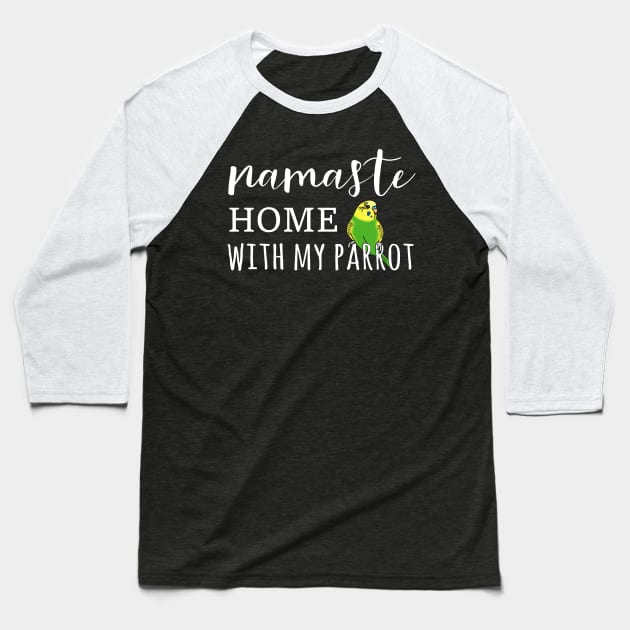 Namaste Home with green budgerigar Baseball T-Shirt by FandomizedRose